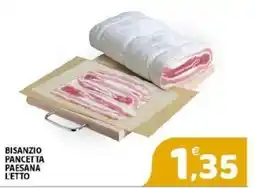 Il Centro Superstore Bisanzio Pancetta Paesana offerta