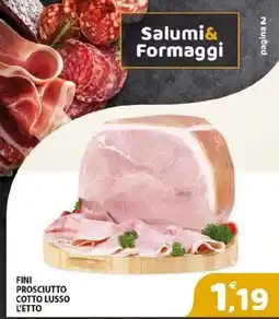 Il Centro Superstore Finì Prosciutto Cotto Lusso offerta
