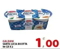 Il Centro Superstore Galbani Santa Lucia Ricotta offerta
