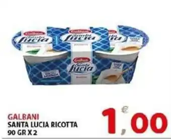 Il Centro Superstore Galbani Santa Lucia Ricotta offerta