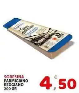 Il Centro Superstore Soresina Parmigiano Reggiano offerta