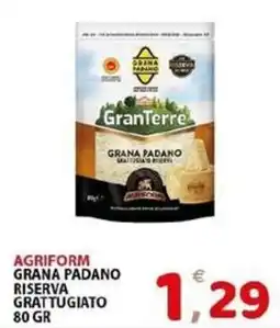 Il Centro Superstore Agriform Grana Padano Riserva Grattugiato offerta