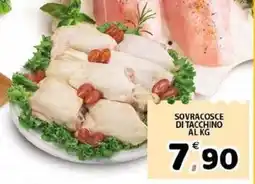 Il Centro Superstore Sovracosce di tacchino offerta