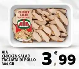 Il Centro Superstore AIA chicken salad tagliata di pollo offerta