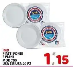 Il Centro Superstore Imb piatti fondi e piani offerta