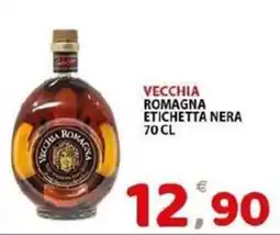 Il Centro Superstore Vecchia Romagna etichetta nera offerta