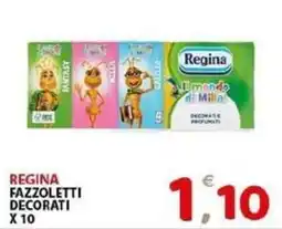Il Centro Superstore Regina Fazzoletti Decorati offerta