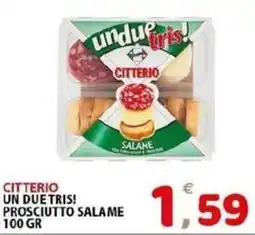 Il Centro Superstore Citterio un due tris! prosciutto salame offerta
