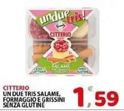 Il Centro Superstore Citterio un due tris salame formaggio e grissini senza glutine offerta
