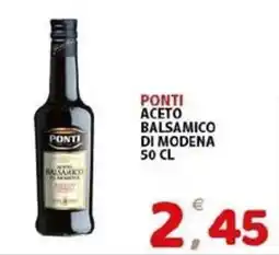 Il Centro Superstore Aceto balsamico di Modena Ponti offerta