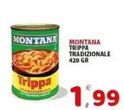 Il Centro Superstore Montana trippa tradizionale offerta