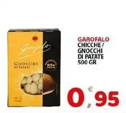 Il Centro Superstore Garofalo Gnocchi di patate offerta