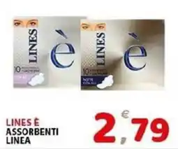 Il Centro Superstore Lines è assorbenti linea offerta