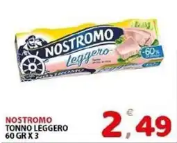 Il Centro Superstore Nostromo tonno leggero offerta