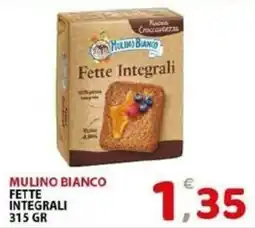 Il Centro Superstore Mulino Bianco Fette Integrali offerta