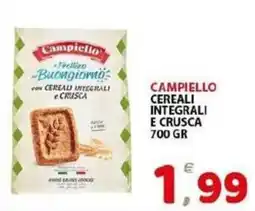 Il Centro Superstore Campiello cereali integrali e crusca offerta