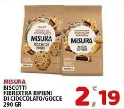 Il Centro Superstore Misura biscotti fibreextra ripieni di cioccolato/gocce offerta