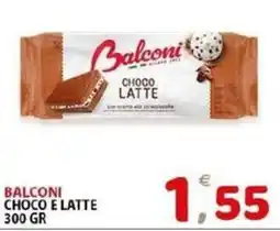 Il Centro Superstore Balconi Choco e Latte offerta