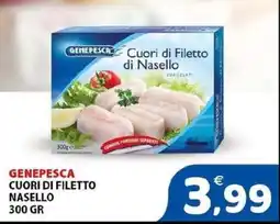 Il Centro Superstore GenePesca cuori di filetto nasello offerta
