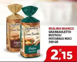 Il Centro Superstore Mulino Bianco Gran Bauletto Rustico/Integrale Noci offerta