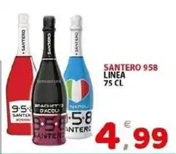 Il Centro Superstore Santero 958 linea offerta
