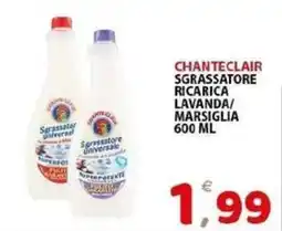 Il Centro Superstore Chanteclair sgrassatore universale offerta