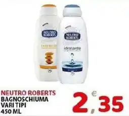 Il Centro Superstore Neutro Roberts Bagnoschiuma offerta