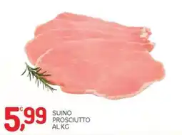 Carni e Affini Supermercati Suino Prosciutto offerta