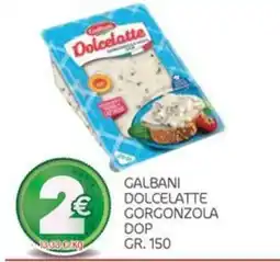 Carni e Affini Supermercati Galbani Dolcelatte Gorgonzola DOP offerta