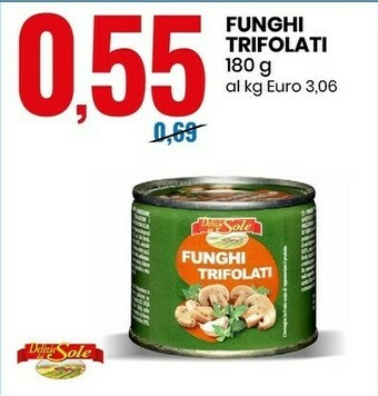 Eurospin Funghi trifolati 180 g offerta