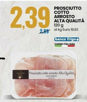 Eurospin Prosciutto cotto arrosto alta qualita 120 g offerta