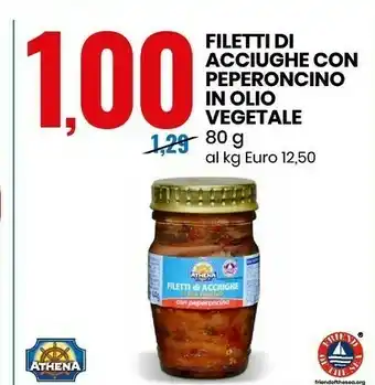 Eurospin Filetti di acciughe con peperoncino in olio vegetale 80 g offerta