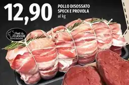 Famila Superstore Pollo disossato speck e provola offerta