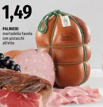 Palmieri mortadella Favola con pistacchi