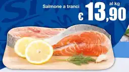 Sì con te Supermercati Salmone a tranci offerta