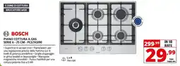 Comet Bosch PIANO COTTURA A GAS SERIE 6 - 75 CM - PCS7A5190 offerta