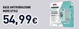 Unieuro Base antivibratore Move Style offerta