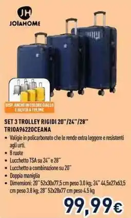 Unieuro Set 3 trolley rigidi Joiahome offerta