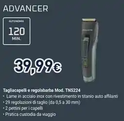 Unieuro Advancer tagliacapelli e regolabarba offerta