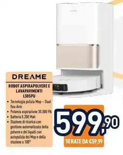 Unieuro Dreame robot aspirapolvere e lavapavimenti L50SPU offerta