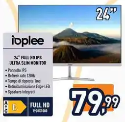 Unieuro Ioplee 24" Full HD IPS Ultra Slim Monitor offerta