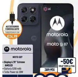 Unieuro motorola moto g 87 offerta