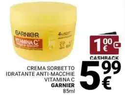 Supermercati Gulliver Crema sorbetto idratante anti-macchie vitamina c garnier offerta