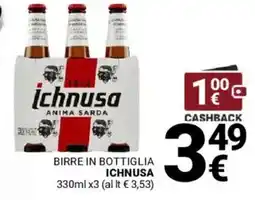 Supermercati Gulliver Birre in bottiglia Ichnusa offerta