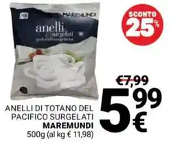 Supermercati Gulliver Anelli di totano del Pacifico surgelati Maremundi offerta