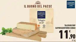 Conad City Taleggio DOP Sapori&Dintorni Conad offerta