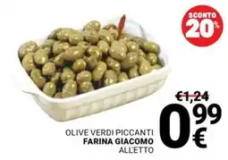 Supermercati Gulliver Olive verdi piccanti Farina Giacomo offerta