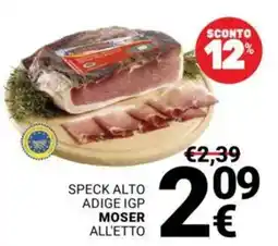 Supermercati Gulliver Speck Alto Adige IGP Moser offerta