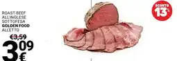 Supermercati Gulliver Roast-beef all'inglese sottofesa golden food all'etto offerta