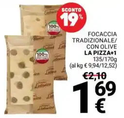Supermercati Gulliver Focaccia tradizionale con olive La Pizza+1 offerta